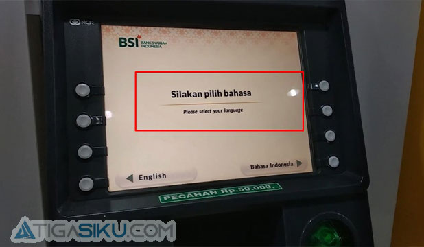 Masukan kartu ATM BSI dan pilih bahasa yang ingin di gunakan 1